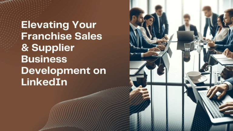 Elevating Your Franchise Sales
